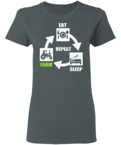 Eat Sleep Farm Repeat Farming T-Shirts 5 Eat Sleep Farm Repeat Farming T Shirts 2