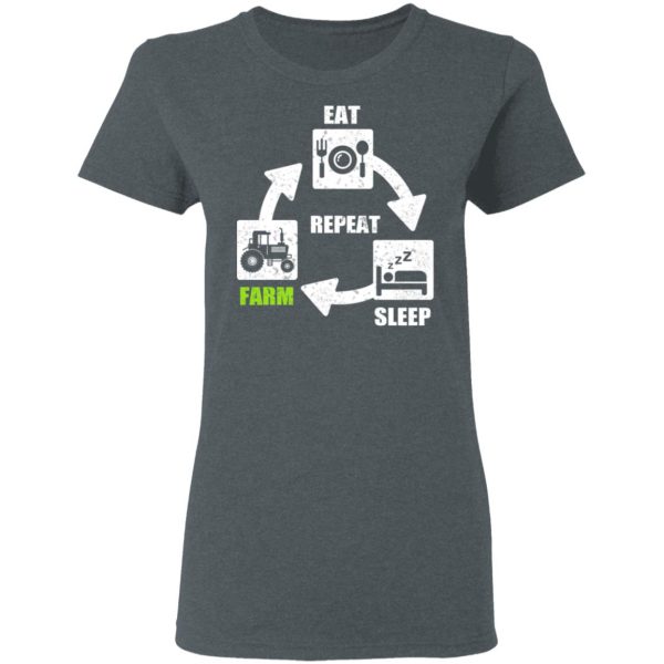 Eat Sleep Farm Repeat Farming T-Shirts