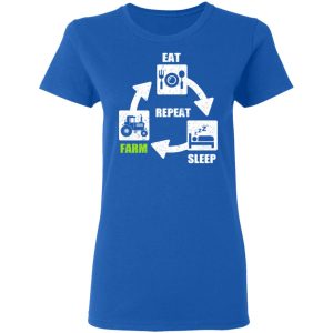 Eat Sleep Farm Repeat Farming T Shirts 4