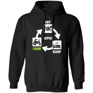 Eat Sleep Farm Repeat Farming T Shirts 6