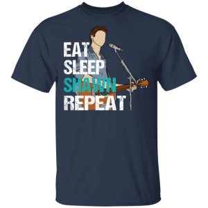 Eat Sleep Shawn Repeat T Shirts 11