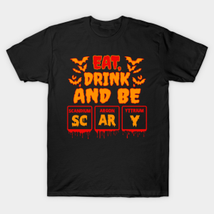 Eat drink and be scary Chemical Periodic table Halloween T shirt 1