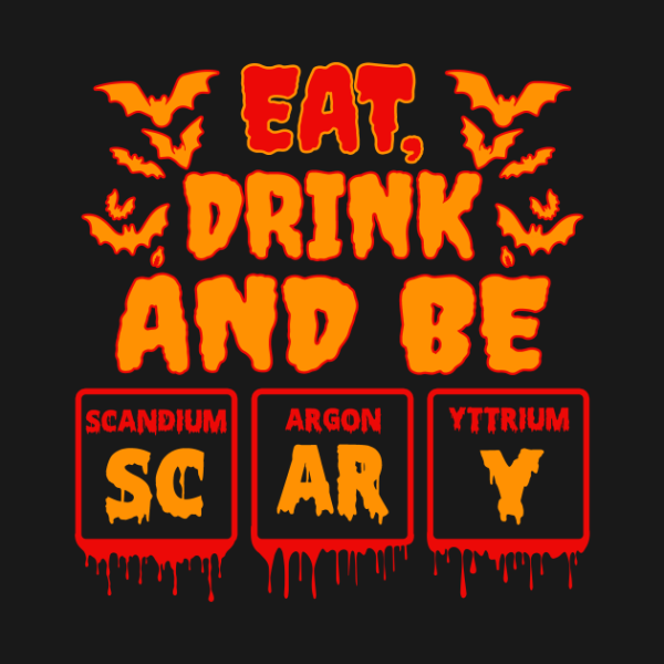 Eat drink and be scary Chemical Periodic table Halloween T-shirt