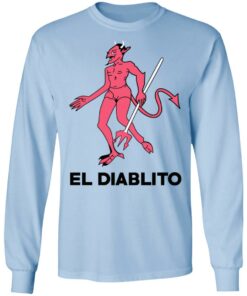 El Diablito T-Shirts, Hoodies, Sweater 6 El Diablito T Shirts Hoodies Sweater 4