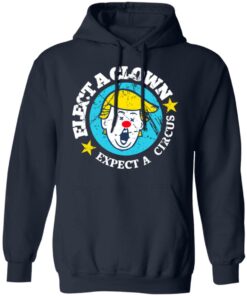 Elect A Clown Expect A Circus T Shirts 7