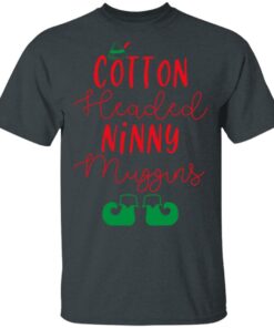 Elf Cotton Headed Ninny Muggins Christmas T Shirts Hoodies Sweater 10