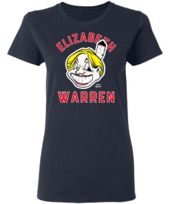 Elizabeth Warren Chief Yahoo T-Shirts 6 Elizabeth Warren Chief Yahoo T Shirts 3