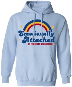 Emotionally Attached To Fictional Characters T-Shirts, Hoodies, Sweatshirt 6 Emotionally Attached To Fictional Characters T Shirts Hoodies Sweatshirt 4