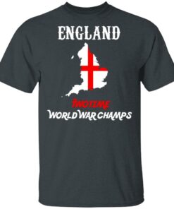 England Two Time World War Champs T Shirts Hoodies Sweater 10