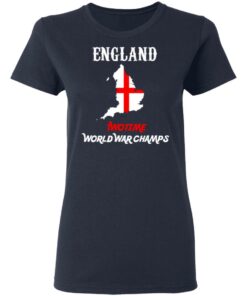 England Two Time World War Champs T Shirts Hoodies Sweater 3