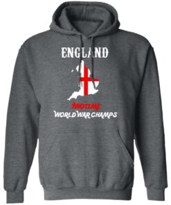 England Two Time World War Champs T Shirts Hoodies Sweater 8