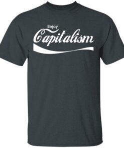 Enjoy Capitalism T-Shirts, Hoodies, Sweatshirt 3 Enjoy Capitalism T Shirts Hoodies Sweatshirt 12