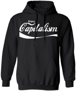 Enjoy Capitalism T-Shirts, Hoodies, Sweatshirt 9 Enjoy Capitalism T Shirts Hoodies Sweatshirt 6
