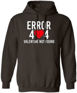 Error 404 Valentine Not Found T Shirts Hoodie Sweater 8