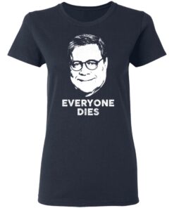 Everyone Dies Shirt 3