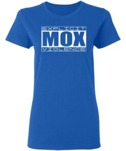 Explicit Mox Violence T-Shirts, Hoodies, Sweatshirt 7 Explicit Mox Violence T Shirts Hoodies Sweatshirt 4