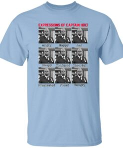Expressions Of Captain Holt T Shirts Hoodies 2