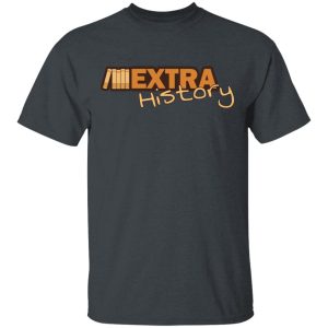 Extra History Logo T-Shirts