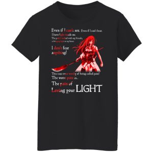 Fairy Tail Erza Scarlet Kimono Even If I Cant See Even If I Cant Bear T Shirts Hoodies Sweater 11