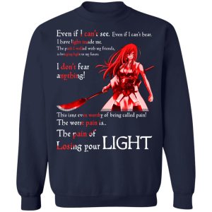 Fairy Tail Erza Scarlet Kimono Even If I Cant See Even If I Cant Bear T Shirts Hoodies Sweater 7