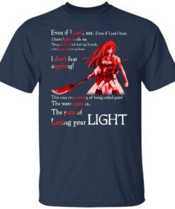 Fairy Tail Erza Scarlet Kimono Even If I Cant See Even If I Cant Bear T Shirts Hoodies Sweater 9