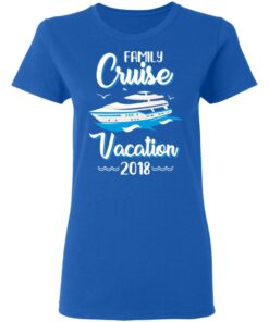 Family Cruise Vacation Trip Cruise Ship 2018 T-Shirts 5 Family Cruise Vacation Trip Cruise Ship 2018 T Shirts 2