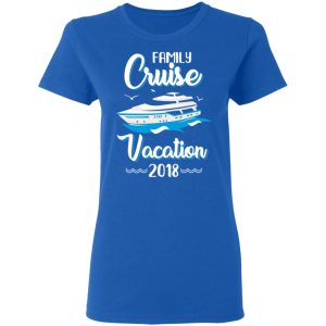 Family Cruise Vacation Trip Cruise Ship 2018 T Shirts 2