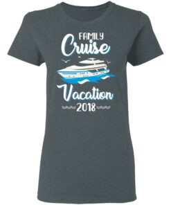 Family Cruise Vacation Trip Cruise Ship 2018 T-Shirts 6 Family Cruise Vacation Trip Cruise Ship 2018 T Shirts 3
