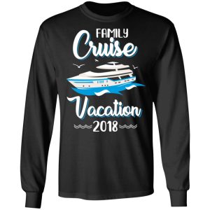 Family Cruise Vacation Trip Cruise Ship 2018 T Shirts 5