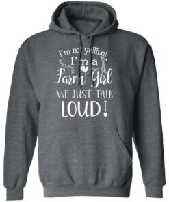 Farming I'm Not Yelling I'm A Farm Girl We Just Talk Loud T Shirts 8