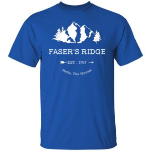 Faser’s Ridge Est 1767 Hello The House T-Shirts, Hoodies, Sweatshirt