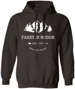 Fasers Ridge Est 1767 Hello The House T Shirts Hoodies Sweatshirt 4