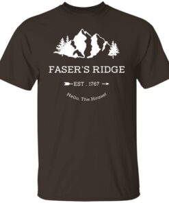 Fasers Ridge Est 1767 Hello The House T Shirts Hoodies Sweatshirt 8