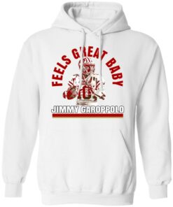 Feels Great Baby Jimmy G Shirt Jimmy Garoppolo George Kittle T Shirts 6
