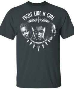 Fight Like A Girl – Shuri, Okoye And Nakia T-Shirts 1 Fight Like A Girl Shuri Okoye And Nakia T Shirts 10