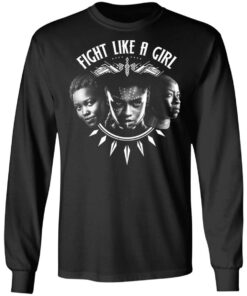 Fight Like A Girl – Shuri, Okoye And Nakia T-Shirts 8 Fight Like A Girl Shuri Okoye And Nakia T Shirts 5