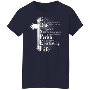 For God So Loved The World That He Gave T Shirts Hoodies Sweater 7