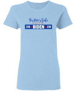 For Pete's Sake Vote Joe Biden 2020 T-Shirts 1 For Petes Sake Vote Joe Biden 2020 T Shirts 10