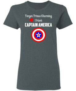 Forget Prince Charming I Want Captain America T-Shirts, Hoodies, Sweatshirt 5 Forget Prince Charming I Want Captain America T Shirts Hoodies Sweatshirt 2