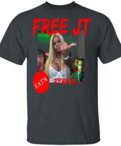 Free JT T-Shirts Period T-Shirts, Hoodies, Sweatshirt 1 Free JT T Shirts Period T Shirts Hoodies Sweatshirt 10