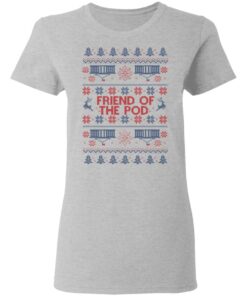 Friend Of The Pod Holiday Sweater, T-Shirts, Hoodies 3 Friend Of The Pod Holiday Sweater T Shirts Hoodies 12