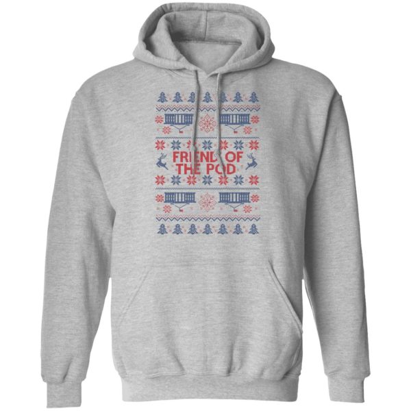 Friend Of The Pod Holiday Sweater, T-Shirts, Hoodies