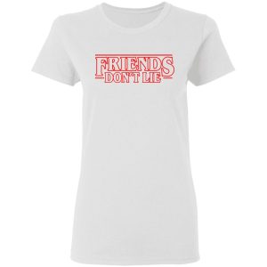 Friends Dont Lie Stranger Things Shirt 11