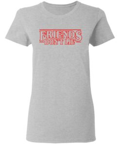 Friends Dont Lie Stranger Things Shirt 12