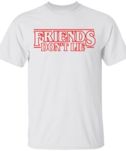 Friends Dont Lie Stranger Things Shirt 8