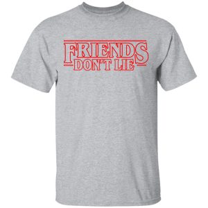 Friends Dont Lie Stranger Things Shirt 9