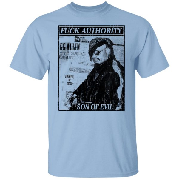 Fuck Authority Son Of Evil T-Shirts, Hoodies, Sweatshirt