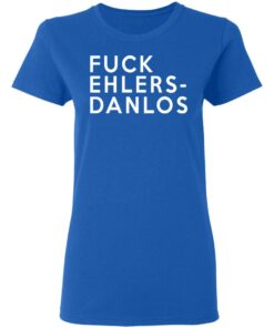 Fuck Ehlers Danlos T Shirts 4