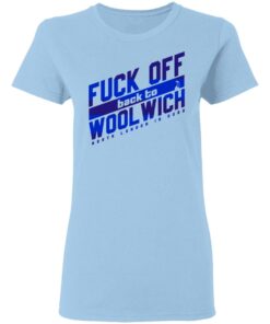 Fuck Off Back To Wool Wich North London Is Ours T-Shirts, Hoodies, Sweater 1 Fuck Off Back To Wool Wich North London Is Ours T Shirts Hoodies Sweater 10