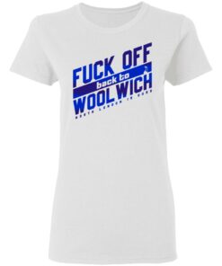 Fuck Off Back To Wool Wich North London Is Ours T-Shirts, Hoodies, Sweater 2 Fuck Off Back To Wool Wich North London Is Ours T Shirts Hoodies Sweater 11